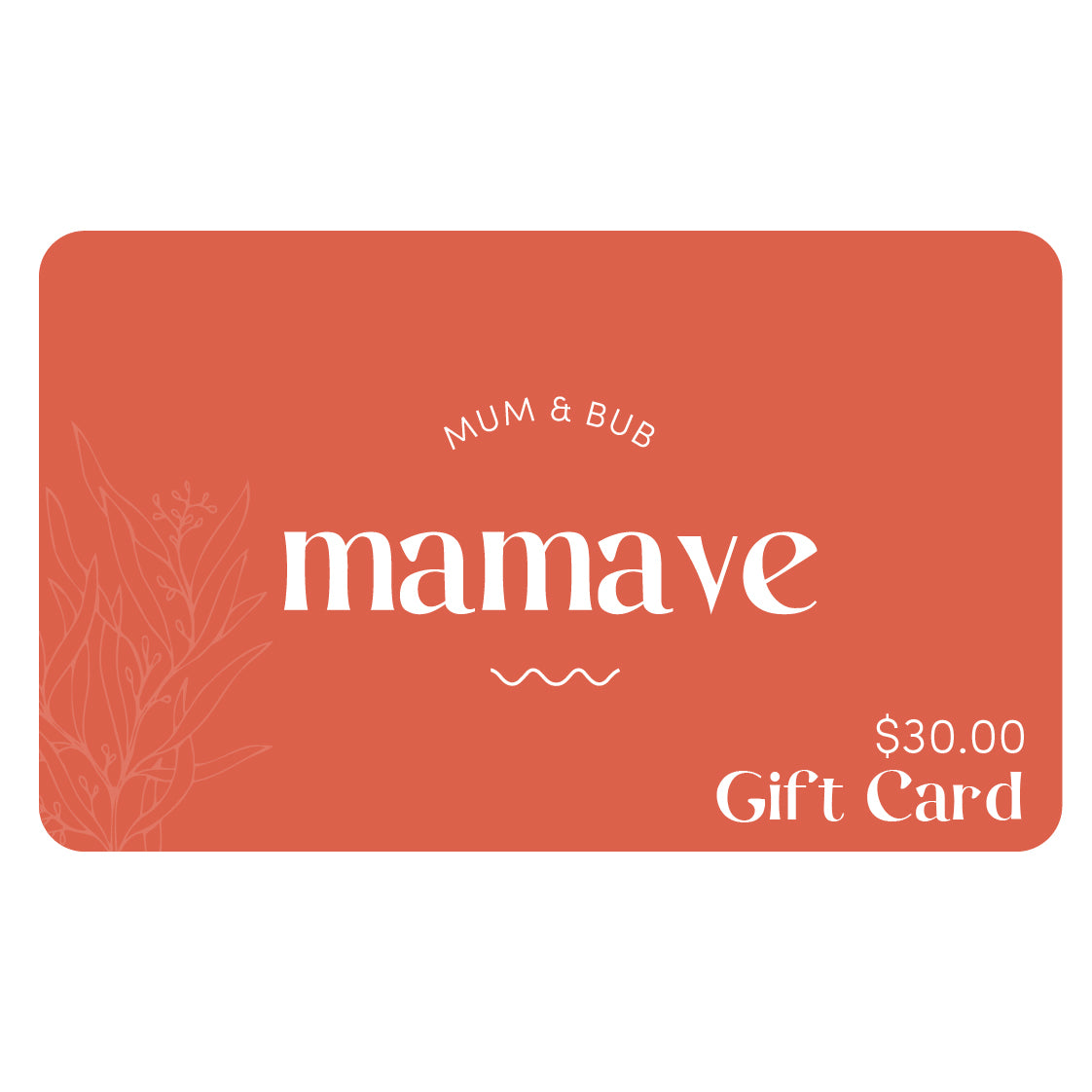 Mamave Gift Card