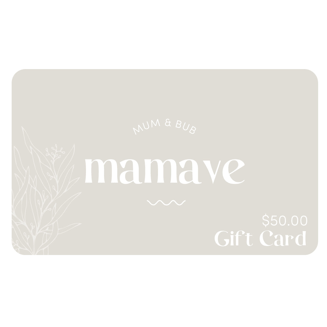 Mamave Gift Card